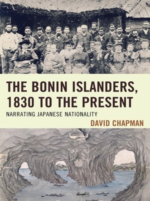 cover image of The Bonin Islanders, 1830 to the Present
